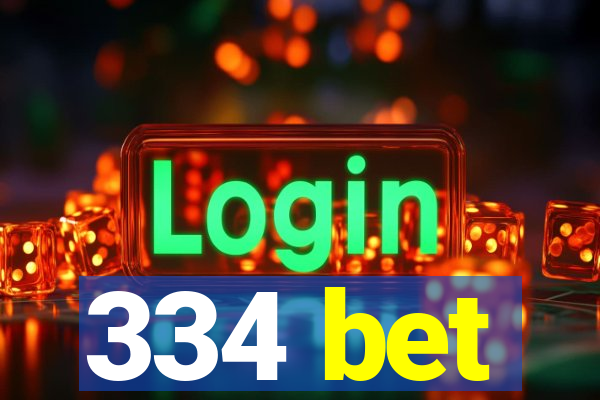 334 bet